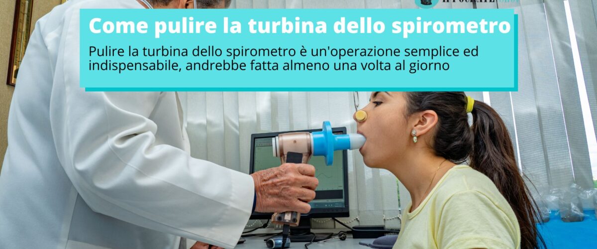 Pulire la turbina dello spirometro è un'operazione semplice ed indispensabile. La guida di ippocrateshop