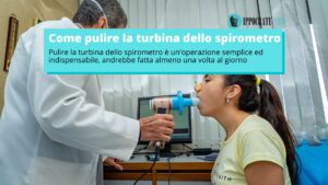 Pulire la turbina dello spirometro è un'operazione semplice ed indispensabile. La guida di ippocrateshop