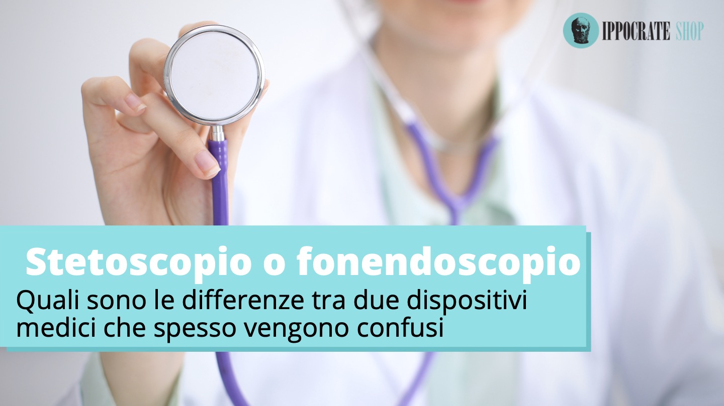stetoscopio o fonendoscopio differenze