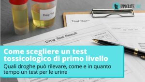 test droghe tossicologico di primo livello