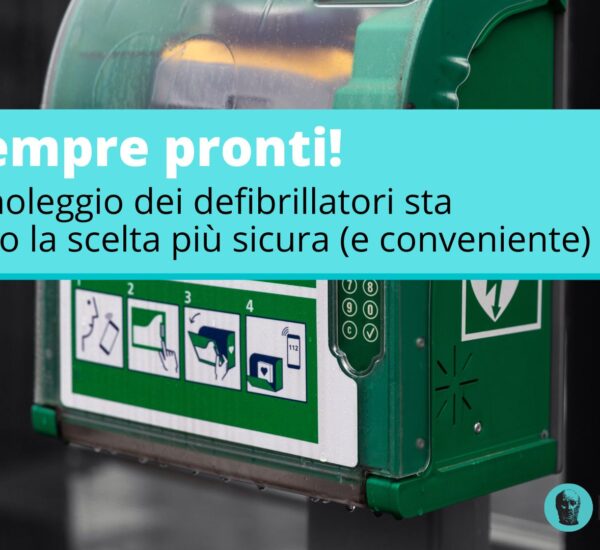 noleggio defibrillatori semi automatici DAE